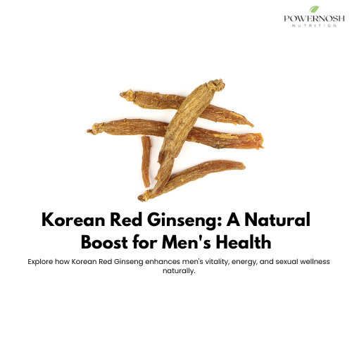 Korean Red Ginseng: Unlocking Vitality and Sexual Wellness for Men