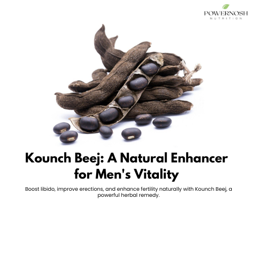 Kounch Beej: A Natural Boost for Men's Sexual Wellness & Fertility