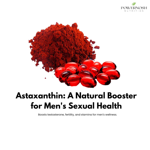 Astaxanthin for Men's Sexual Health: Benefits, Dosage & Safety