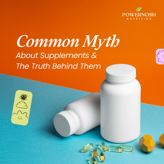 Common Myths About Supplements & The Truth Behind Them